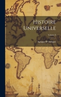 Histoire Universelle; Volume 9 1022703358 Book Cover
