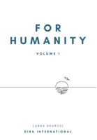 For Humanity: Volume 1 1912409054 Book Cover