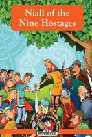 Niall Of The Nine Hostages 1781999015 Book Cover