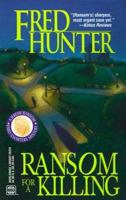 Ransom for a Killing (Hunter, Fred. Ransom/Charters Series.) 0373263295 Book Cover
