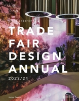 Brand Experience & Trade Fair Design Annual 2023/24 3899864069 Book Cover