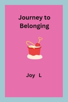 Journey to Belonging 7115420580 Book Cover