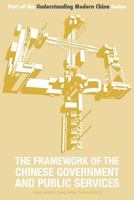 The Framework of the Chinese Government and Public Services 1910760137 Book Cover