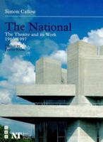 The National: The Theatre and its Work 1963-97 (Nick Hern Books) 1854593234 Book Cover