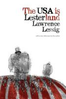 The USA Is Lesterland: The Nature of Congressional Corruption 149470160X Book Cover