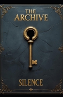 THE ARCHIVE (Dreamwalker) B0FF34MQFW Book Cover