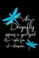 When a dragonfly appears in your yard it's a visitor from heaven: Spiritual Notebook dragonflies 120 Blank lined pages with beautiful dragonfly design in each page 6" x 9" Journal 1678423491 Book Cover