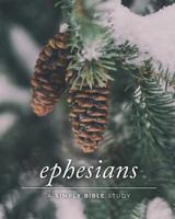 Ephesians: A Simply Bible Study 1986357317 Book Cover