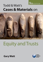 Todd & Watt's Cases and Materials on Equity and Trusts 0199664803 Book Cover