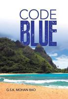 Code Blue 1482815729 Book Cover