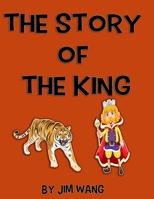 The story of the king null Book Cover