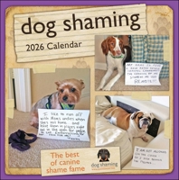 Dog Shaming 2026 Wall Calendar 1524898821 Book Cover