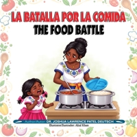 La batalla por la comida The Food Battle (Spanish Edition) B0HMPCKNBZ Book Cover