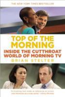 The Morning Show: Inside the Cutthroat World of Morning TV 1538734958 Book Cover
