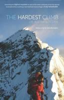 The Hardest Climb 0956687628 Book Cover