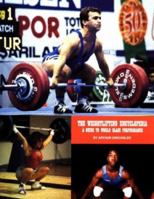 The Weightlifting Encyclopedia: A Guide to World Class Performance 0965917924 Book Cover