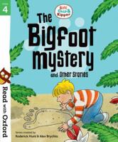 Read with Oxford: Stage 4: Biff, Chip and Kipper: Bigfoot Mystery and Other Stories 0192764284 Book Cover