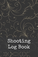 Shooting Log Book: Sport Club Shooting Log Book - Track your Results and Improve your Skills - Target Diagrams inside - (6 x 9 - 111 pages 1672788838 Book Cover
