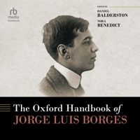 The Oxford Handbook of Jorge Luis Borges B0F74FX7B8 Book Cover