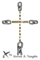 The Missing Link Church 0999643851 Book Cover
