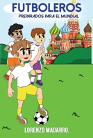 Futboleros: Preparados para el Mundial (Spanish Edition) B0CTR2HQXP Book Cover