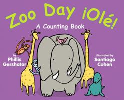 Zoo Day Ole!: A Counting Book 0761454624 Book Cover