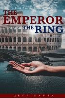 The Emperor The Ring: Book 2 in the Seeker Series 1961879549 Book Cover