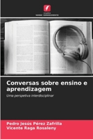 Conversas sobre ensino e aprendizagem (Portuguese Edition) 6207915097 Book Cover