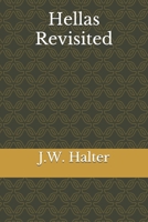 Hellas Revisited B08CGCZV13 Book Cover