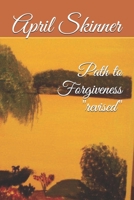 Path to Forgiveness "revised" B08991TJPJ Book Cover