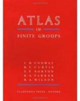 Atlas of Finite Groups: Maximal Subgroups and Ordinary Characters for Simple Groups 0198531990 Book Cover
