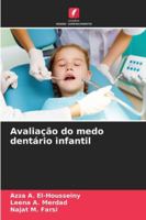 Avaliação do medo dentário infantil 620937882X Book Cover