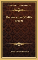 The Aeration Of Milk 1247385698 Book Cover