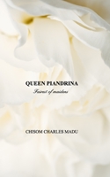 QUEEN PIANDRINA; Fairest of maidens B0C6H4Z9LR Book Cover