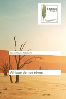 Afrique de nos rêves 6203865192 Book Cover