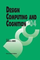 Design Computing and Cognition ’04 1402023928 Book Cover