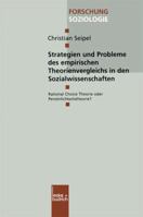 Strategien Und Probleme Des Empirischen Theorienvergleichs in Den Sozialwissenschaften: Rational Choice Theorie Oder Personlichkeitstheorie? 3810024864 Book Cover