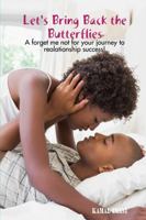 Let's Bring Back the Butterflies 1387221078 Book Cover