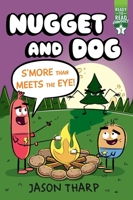 S'more Than Meets the Eye!: Ready-to-Read Graphics Level 2 1665913282 Book Cover