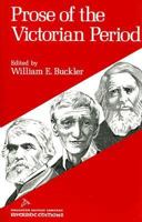 Prose of the Victorian Period (Riverside Editions)