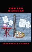 The Pig Masters (27 Masters) 1963335589 Book Cover