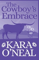 The Cowboy's Embrace 1393582125 Book Cover