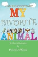 Omarion's Friends My Favorite Animal B0C7JCB7RW Book Cover