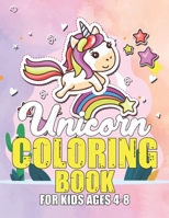 Unicorn Coloring Book for Kids Ages 4-8: A Beautiful collection of 55 Unicorns Illustrations for hours of fun! 1695603923 Book Cover