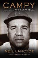 Campy: The Two Lives of Roy Campanella 1416547045 Book Cover