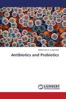 Antibiotics and Probiotics 3659563862 Book Cover