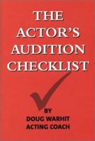 The Actor's Audition Checklist 097262628X Book Cover