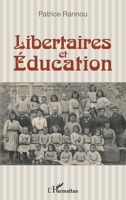 Libertaires et Éducation (French Edition) 2343096090 Book Cover