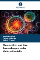 Stammzellen und ihre Anwendungen in der Kieferorthopädie (German Edition) 6208309026 Book Cover