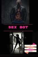 Sex Bot 153956729X Book Cover